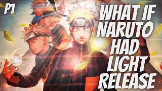 What if Naruto Had Light Release Part 1 OP Naruto Kekkei Tota [upl. by Haleemaj]