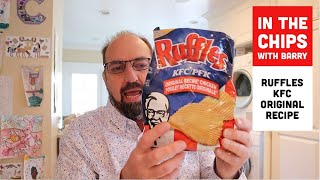 🇨🇦 Ruffles KFC Original Recipe potato chips on In The Chips with Barry [upl. by Aniuqahs]