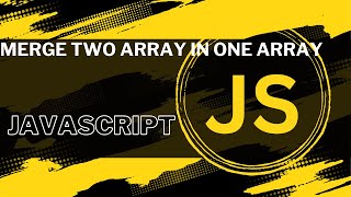 merge two array in one array  javascript  bangla  javascript problem [upl. by Aekan]