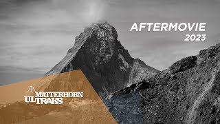 2023 MATTERHORN ULTRAKS  AFTERMOVIE   11th EDITION [upl. by Yenttihw]