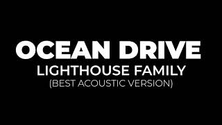 Lighthouse Family  Ocean Drive Acoustic [upl. by Aneleve]