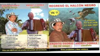 Erodito Osorio 2015 Regreso el Alcon Negro [upl. by Marvin175]