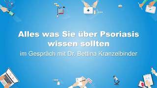 Alles was Sie über Psoriasis wissen sollten  Dr Bettina Kranzelbinder [upl. by Andie]