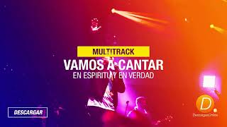 Vamos a cantar En espíritu y en verdad Secuencia Multitrack [upl. by Thessa]