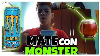 TOMANDO MATE CON MONSTER  mate 2🧉 [upl. by Regdor]