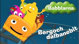 Bergochdalbanebit med Babblarna [upl. by Anayad]