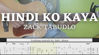 HINDI KO KAYA  ZACK TABUDLO FINGERSTYLE GUITAR COVER TUTORIAL TAB  CHORDS  LYRICS [upl. by Ellicec]