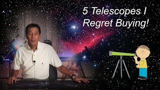 5 Telescopes I Regret Buying [upl. by Ial711]