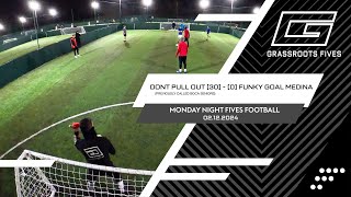 Monday Night Fives Football  Dont Pull Out vs Funky Goal Medina 021224 4K [upl. by Yaron]