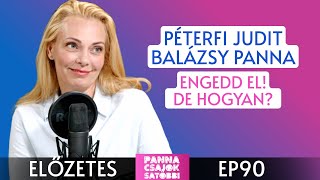 Engedd el De hogyan – Előzetes a 90 epizódból  Panna csajok satöbbi [upl. by Hamburger]