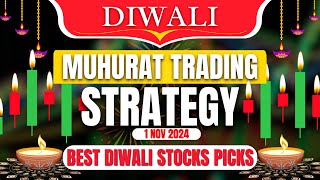 Muhurat Trading Strategy 2024  Top stock picks for Diwali 2024  Diwali stocks 2024 [upl. by Ebner]