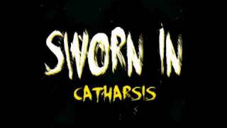 Sworn In  Catharsis Free EP Download [upl. by Okiam628]