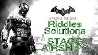 Batman Arkham Knight  Stagg Airships  All Riddle Solutions Trophies and Breakables [upl. by Ketchum]