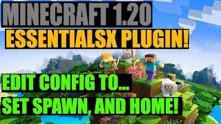 HOW TO SET SPAWN AND HOME USING ESSENTIALSX  MINECRAFT 120 SERVER [upl. by Felicie806]