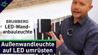 Außen und Gartenbeleuchtung Außenwandleuchte auf BRUMBERG LEDWandanbauleuchte umrüsten [upl. by Airdnat]