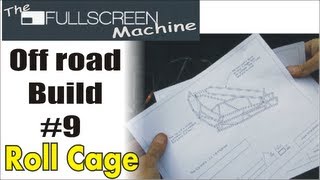 Go Kart █ Building the Roll Cage 9  The Fullscreen Machine [upl. by Nyrek]