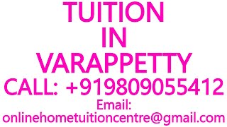 TUITION IN VARAPPETTY for ICSE ISC CBSE NIOS STATE BOARD MATHS SCIENCE PHYSICS CHEMISTRY [upl. by Yevreh]