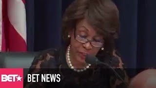 Maxine Waters Reclaiming Her Time Just Became Everyones New Summer 17 Mantra [upl. by Ajet]