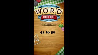 Word Collect Level 41 42 43 44 45 46 47 48 49 50 [upl. by Doroteya450]