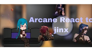 ¶•ARCANE REACT TO JINX•∆ 𝘗𝘈𝘙𝘛 1 [upl. by Bree]