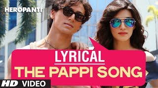 The Pappi Song Lyrical Video  Heropanti  Tiger Shroff Kriti Sanon  Manj Feat Raftaar [upl. by Odericus541]