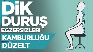 Dik Duruş Egzersizleri Kamburluğu Düzelt [upl. by Llehsam846]