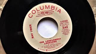 The Lonesomest Lonesome  Ray Price  1972 [upl. by Canotas]