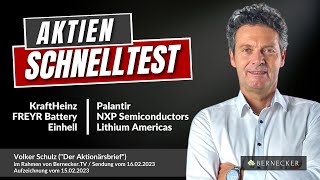 AktienSchnelltest inkl FREYR Battery Einhell Palantir NXP Semiconductors Lithium Americas usw [upl. by Anirtak911]