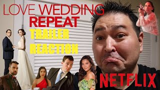 Netflixs LOVE WEDDING REPEAT Trailer Reaction [upl. by Eustace581]