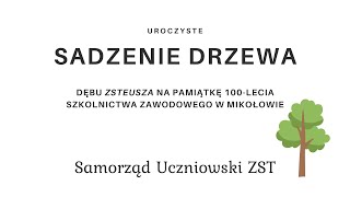 Dąb Pamięci 100 Lat ZST Mikołów [upl. by Bouley497]