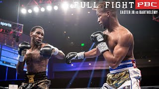 Easter Jr vs Barthelemy FULL FIGHT April 27 2019  PBC on Showtime [upl. by Greiner]