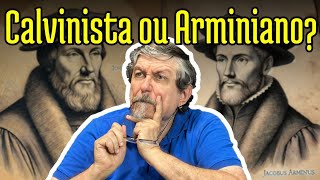 Calvinista ou Arminiano [upl. by Ellita]