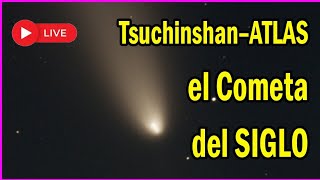 Cometa TsuchinshanAtlas en VIVO [upl. by Esinev]