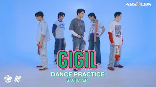 BGYO  Gigil Dance Practice Static [upl. by Woothen95]