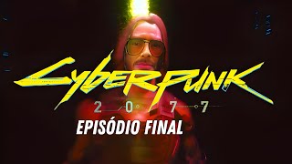 CYBERPUNK 2077 Episódio Final 18 [upl. by Smada708]