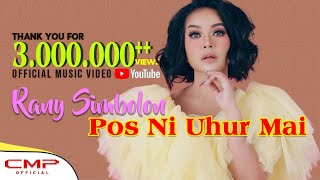 Rany Simbolon  Pos Ni Uhur Mai Official Music Video [upl. by Leuqar]