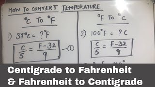 HOW TO CONVERT CELSIUS CENTIGRADE TO FAHRENHEIT AND FAHRENHEIT TO CELSIUS CENTIGRADE [upl. by Ysac383]