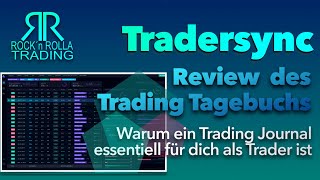 Tradersync Review Deutsch  Warum ein Trading Journal dir hilft erfolgreicher zu traden 👍🏼📝🚀 [upl. by Anwaf567]