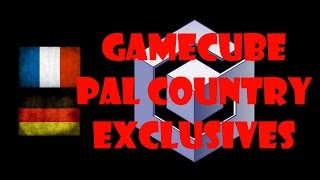 Nintendo GameCube PAL Country Exclusives [upl. by Verner]