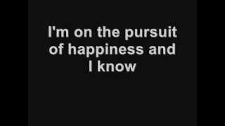 Pursuit of happiness  version Project x Lyrics HD [upl. by Gonta]