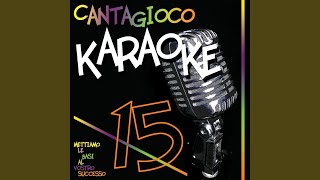 Fin che la barca va Karaoke Version In the Style of Orietta Berti [upl. by Recnal]