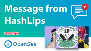 Message from HashLips 6 [upl. by Amliv]