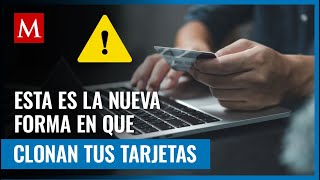 Te decimos cuál es la nueva modalidad para clonar tarjetas y cómo evitar ser víctima [upl. by Anitnahs635]