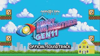 quotPinoy Akoquot Remix  Pinoy Big Brother Gen 11 Official Soundtrack [upl. by Ynabla]