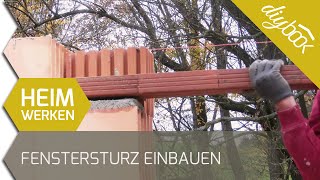 Fenstersturz und Türsturz einbauen [upl. by Dowski]