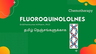 Quinolones and Fluoroquinolones  DNA Gyrase inhibitorsTamil [upl. by Pleasant]