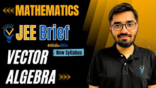 JEE Brief Vector Algebra Class 12 JEE One Shot Mathematics  JEE Main and Advanced  Nishant Vora [upl. by Willdon]