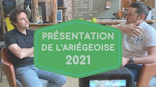 Présentation de lAriégeoise 2021 [upl. by Hamian]