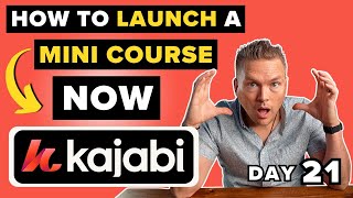 3 Crucial Steps to Launch Your Kajabi Mini Course FAST [upl. by Benedikta282]