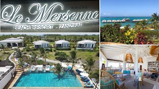 Tour of our LUXURY Holiday Home…… LE MERSENNE BEACH RESORT ZANZIBAR [upl. by Ateekram]